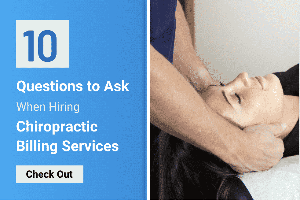 10 Questions You Should Ask Before Hiring Chiropractic Billing Services