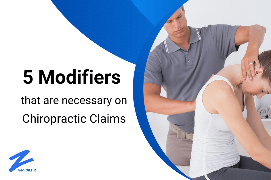 5 Modifiers That Are Necessary on Chiropractic Claims