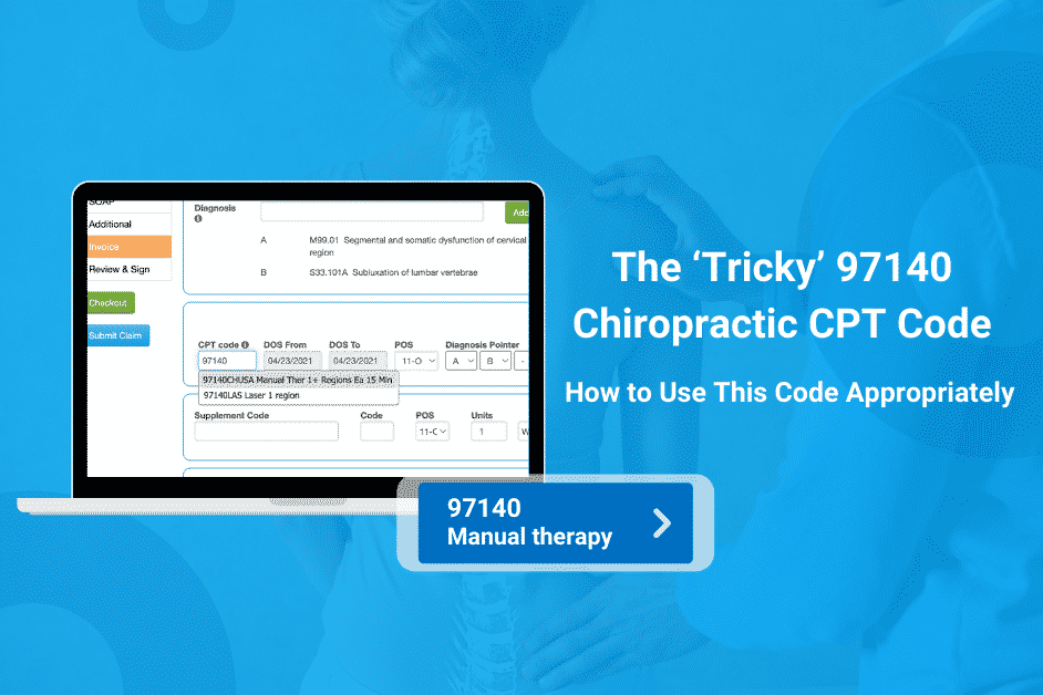 97140 Chiropractic CPT Codes How to Use This Code Appropriately