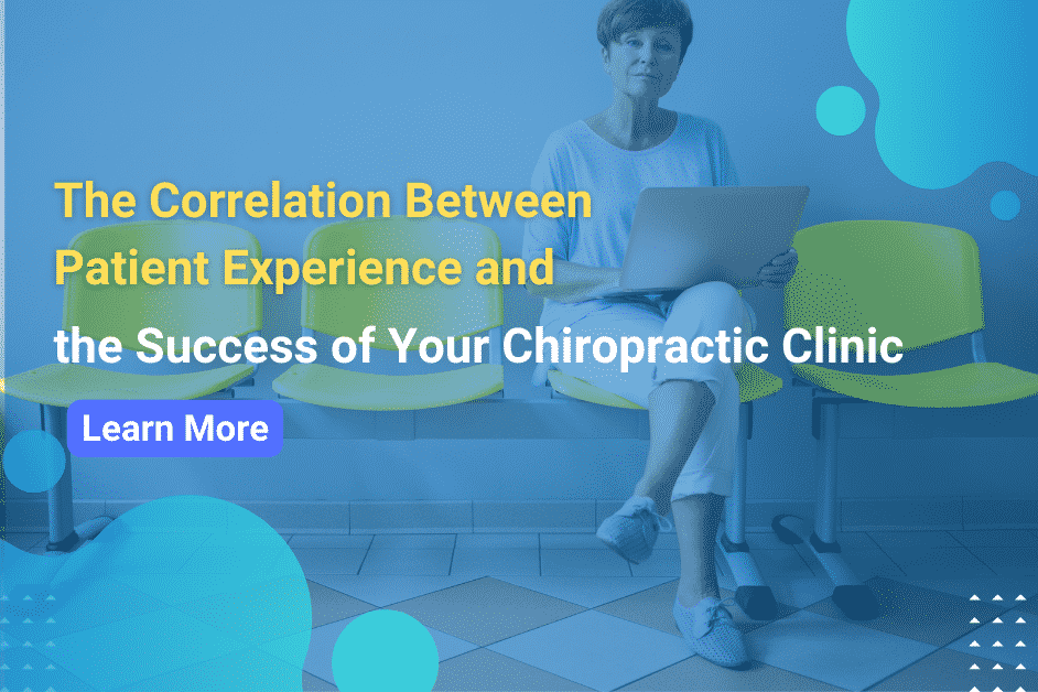 correlation-between-patient-experience-the-success-of-chiropractic-clinic