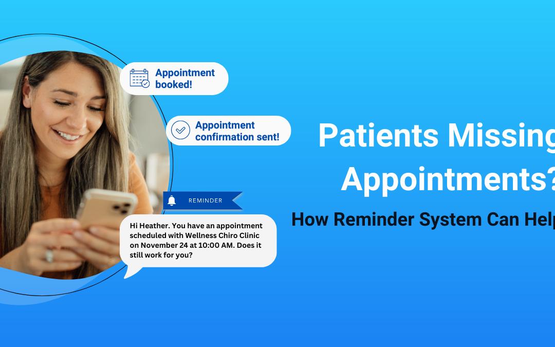 Patients Missing Appointments? How Reminder System Can Help