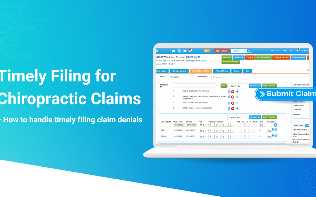 Timely Filing for Chiropractic Claims and How to Handle Claim Denials