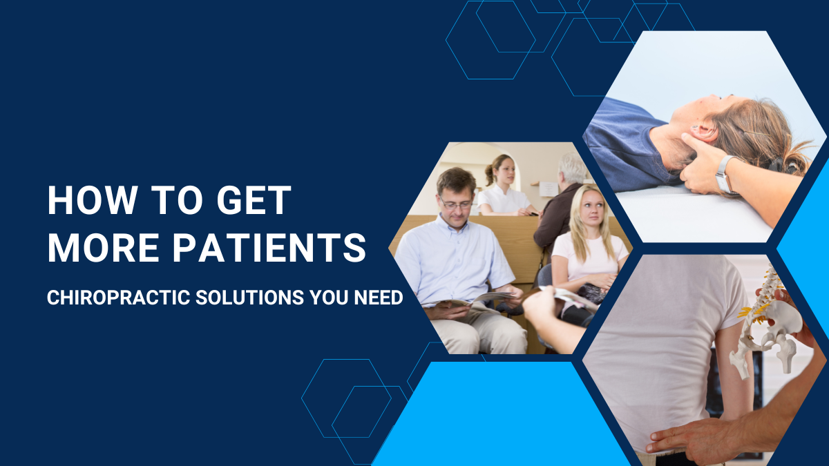 How to Attract New Patients to Your Chiropractic Practice