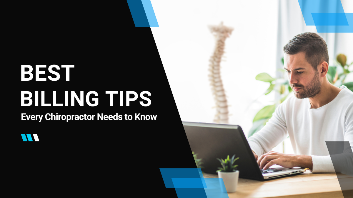 Best Billing Tips Every Chiropractor Needs to Know