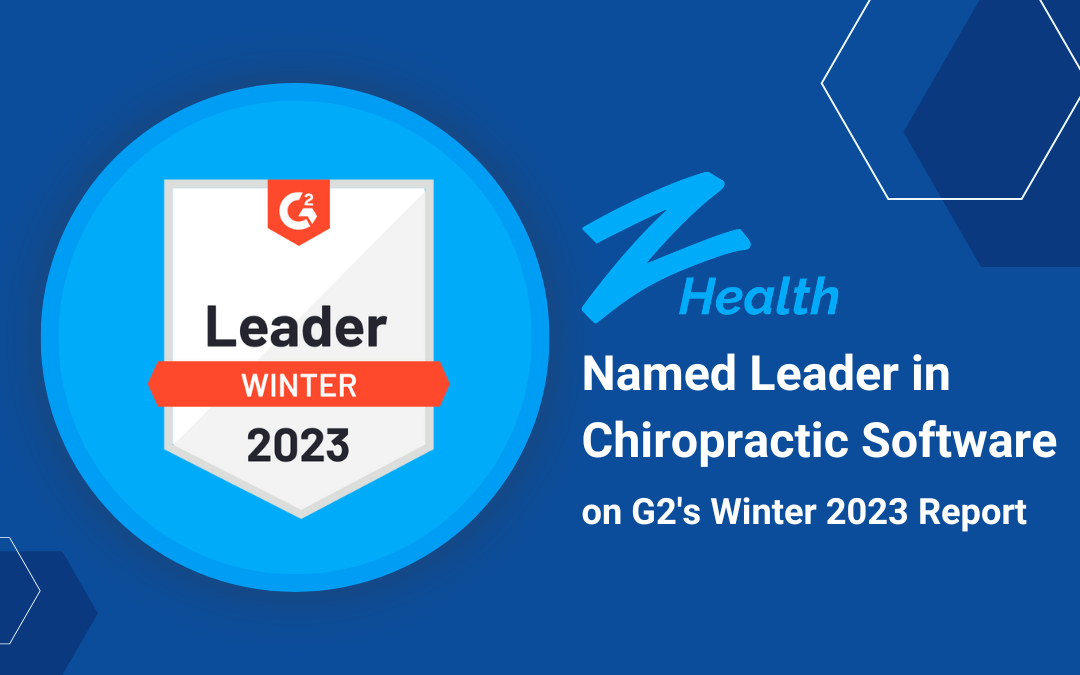 zHealth Chiropractic Software Named Leader on G2’s Winter 2023 Report