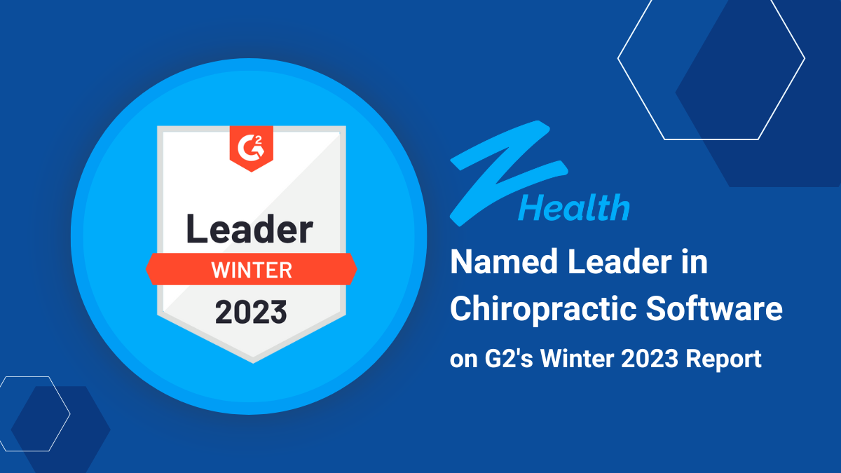 zHealth Named Leader in Chiropractic Sofware on G2's Winter 2023 Report