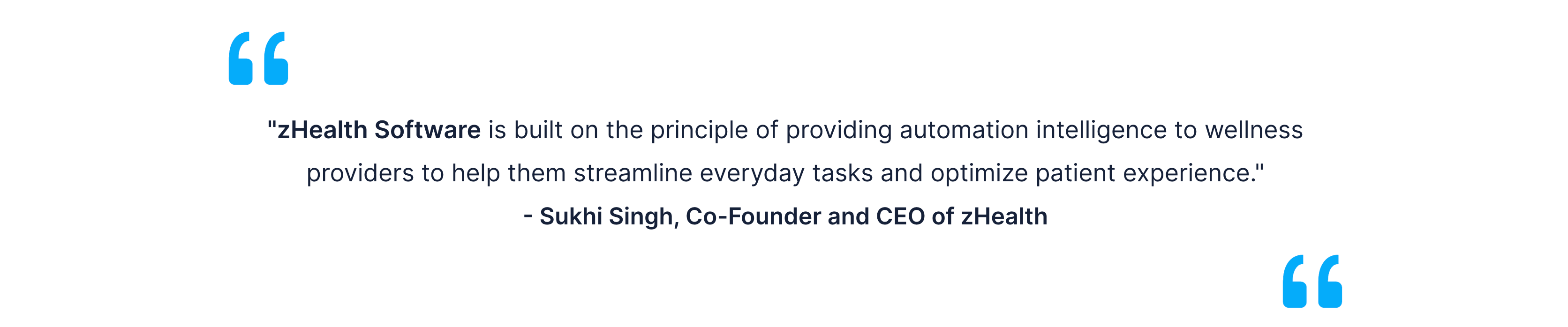 Sukhi Singh Quote for zHealth