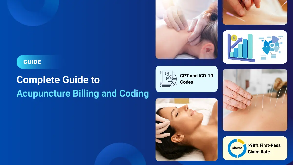 A Complete Guide to Acupuncture Billing Guide