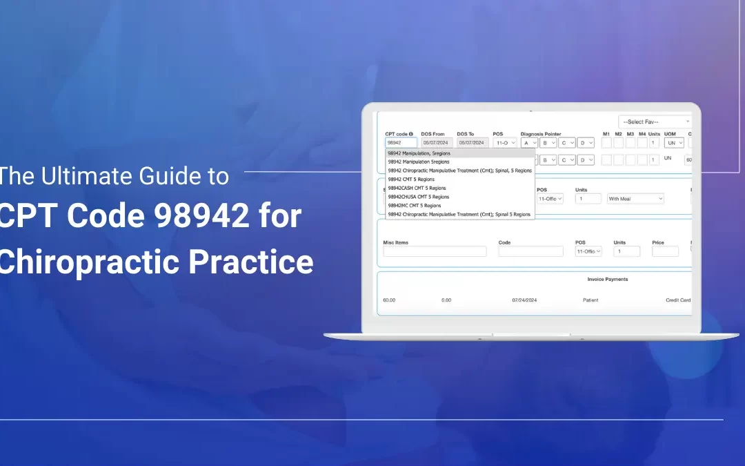 The Ultimate Guide to CPT Code 98942 for Chiropractic Practice