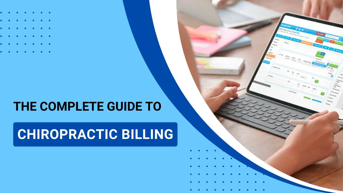 complete guide to chiropractic billing and coding