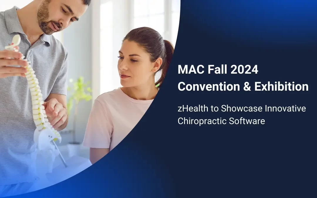 zHealth to Showcase Innovative Chiropractic Software at MAC Fall 2024 Convention & Exhibition