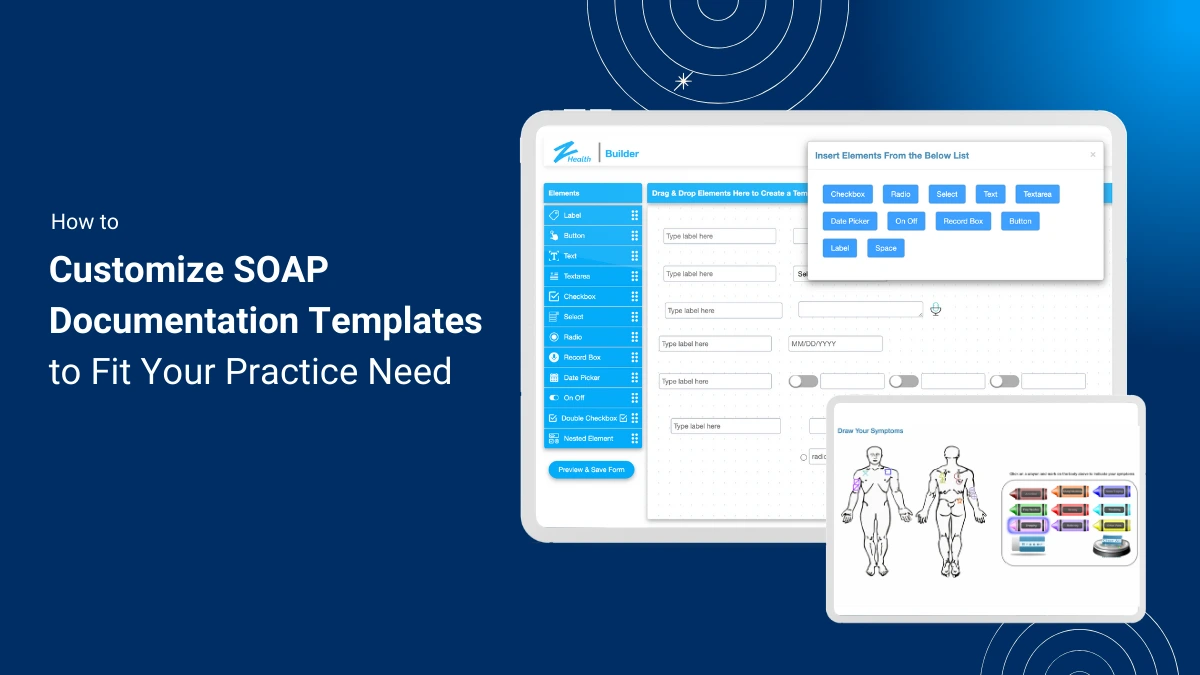 How Custom SOAP Note Templates Boost Chiropractic Practices