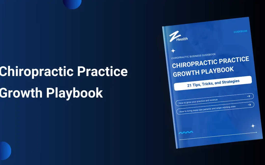 Chiropractic Practice Growth Playbook