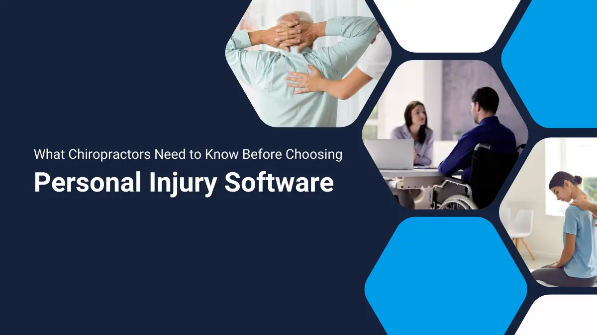 How to Choose the Best Personal Injury Software for Chiropractors