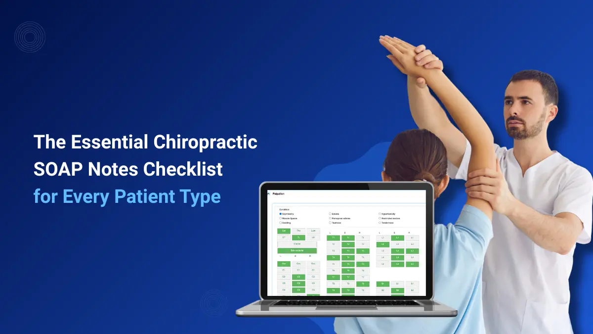 Chiropractic SOAP Notes Checklist for All Patient Types