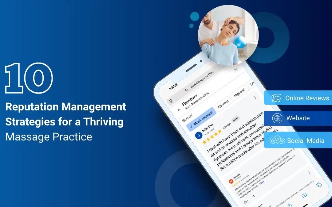 10 Reputation Management Strategies for a Thriving Massage Practice