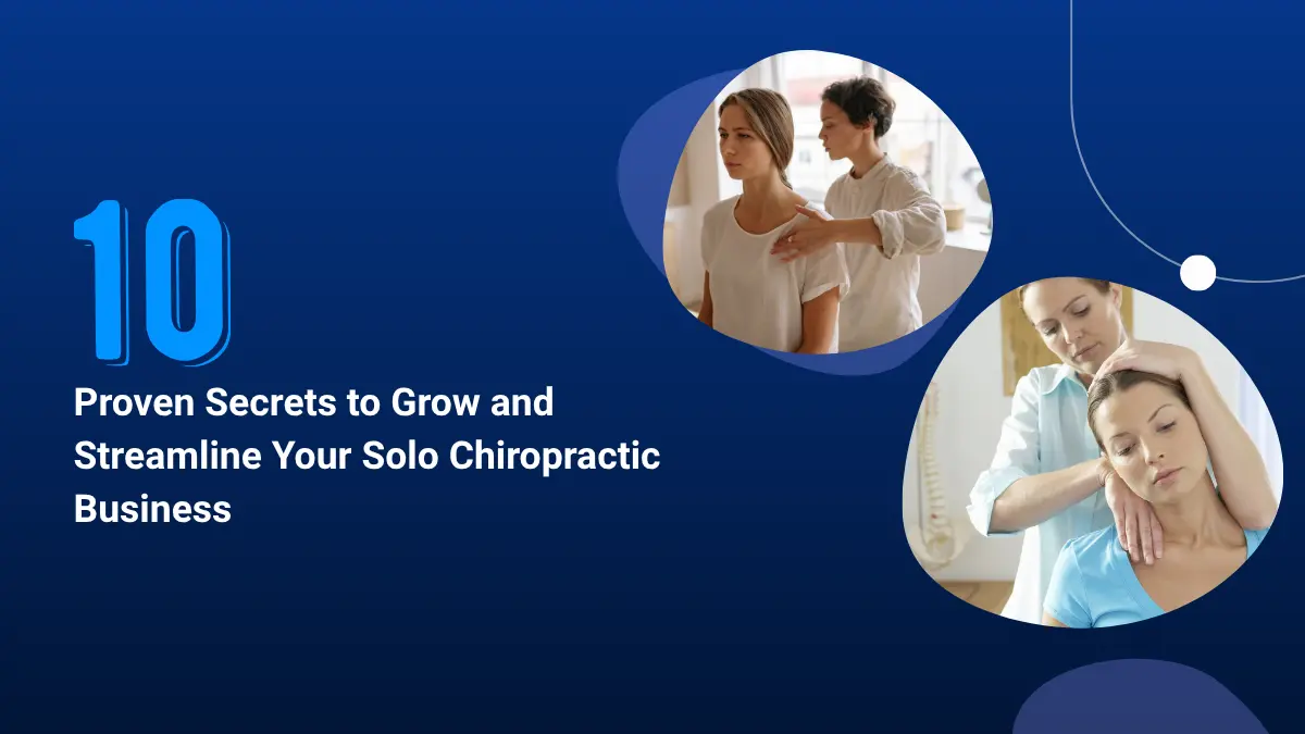 how to grow solo chiropractic business