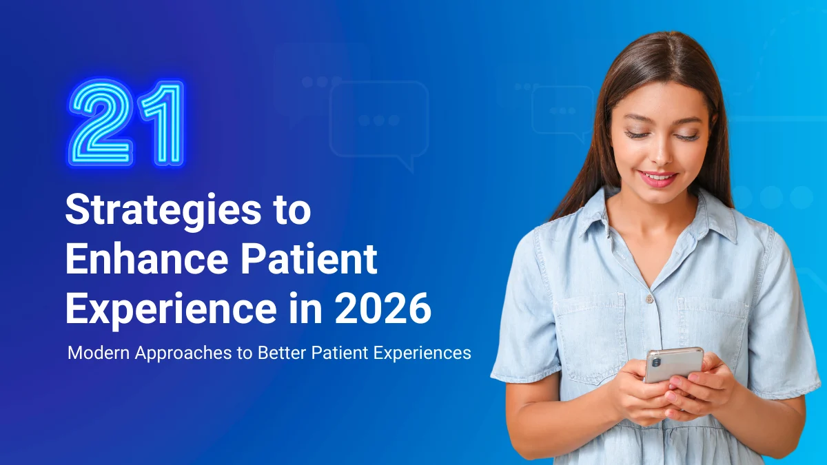 21 Strategies to Enhance Patient Experience in 2026 Infographic