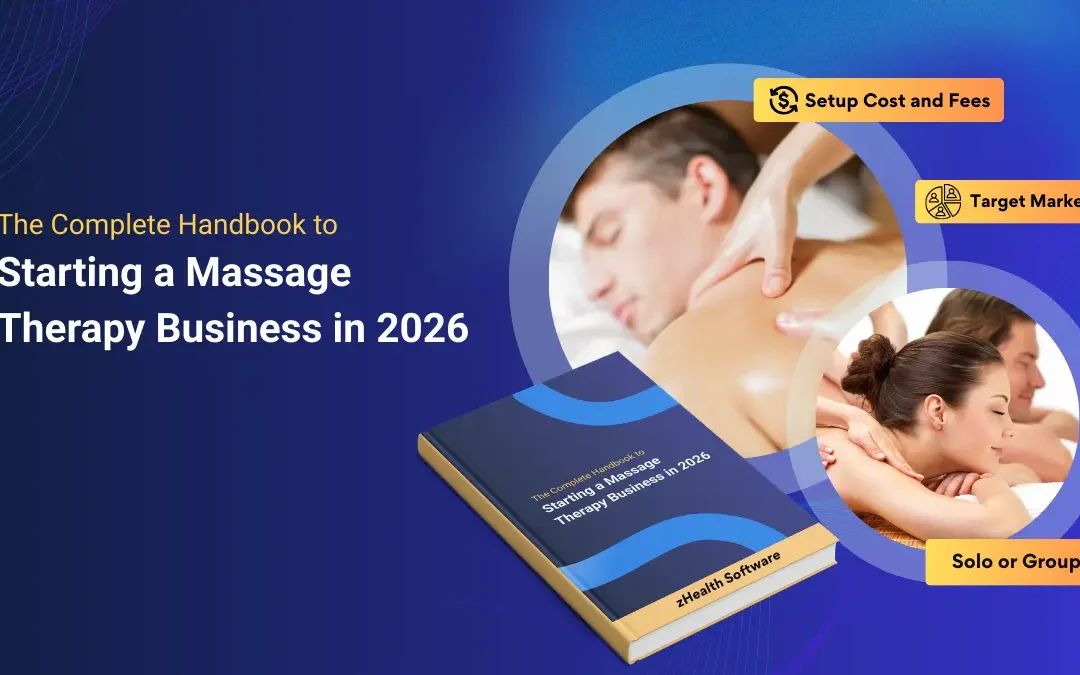 The Complete Handbook to Starting a Massage Therapy Business in 2026