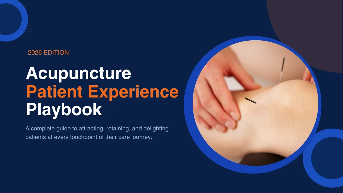 Acupuncture Patient Experience Guide