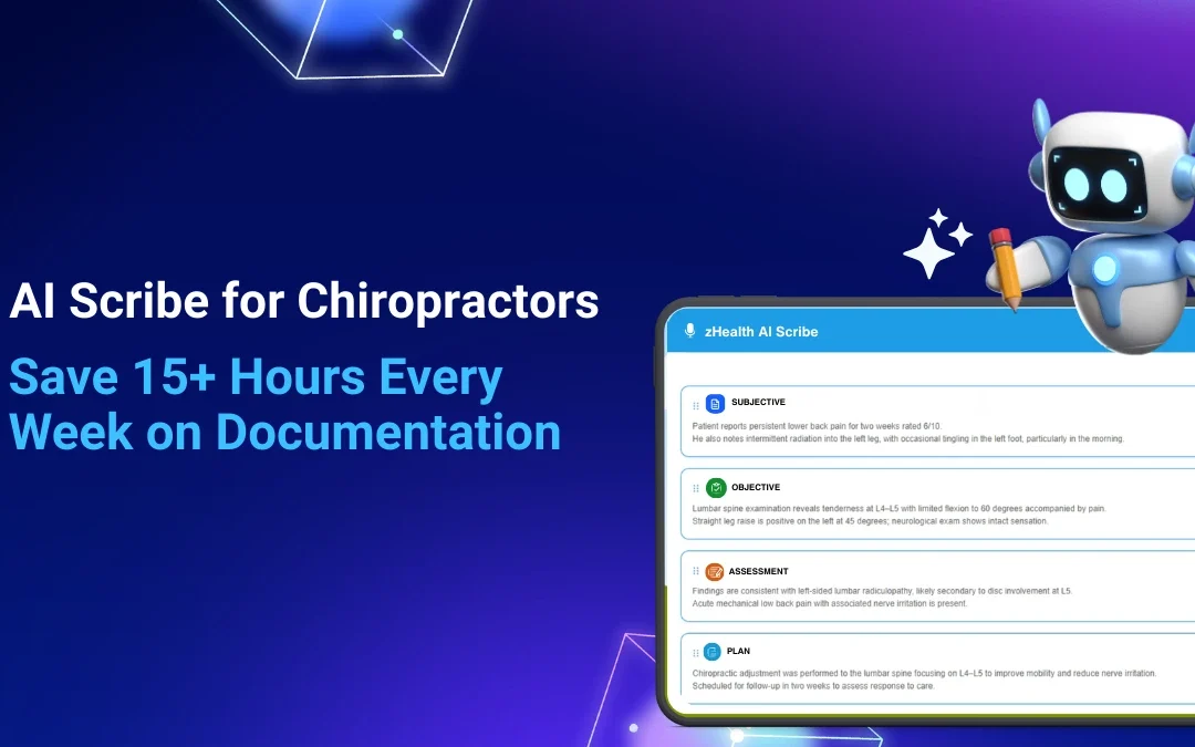 AI Scribe for Chiropractors: Save 15+ Hours Every Week on Documentation