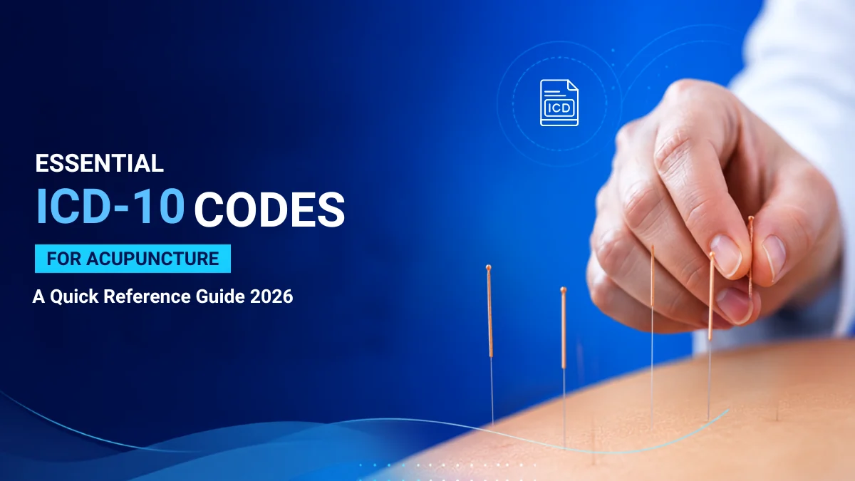 Essential ICD-10 Codes for Acupuncture_Quick Reference Guide_2026Essential ICD-10 Codes for Acupuncture_Quick Reference Guide_2026